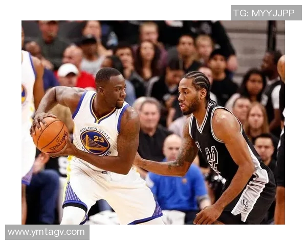 勇士与马刺激战西部决赛巅峰对决谁能问鼎联盟之巅